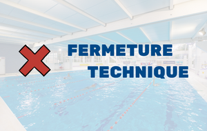 Fermeture technique de la piscine